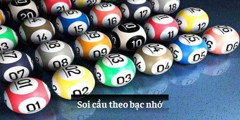 Soi cầu theo bạc nhớ